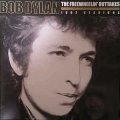 Famous Rock Shop Vinyl Records Bob Dylan The Freewheelin Outtakes 1962 Sessions