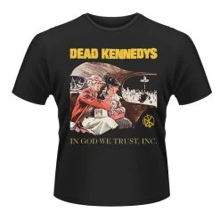 Famous Rock Shop Dead Kennedys In God We Trust Unisex Tee